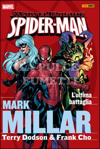 EROI D'AUTORE - MARVEL KNIGHTS SPIDER-MAN - MARK MILLAR COLLECTION #     2: L'ULTIMA BATTAGLIA